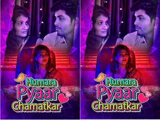 Humara Pyaar Chamatkar Episode 2