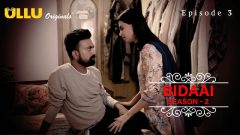 Bidaai S2 Part 1 2023 Ullu Originals Hot Web Series Episode 03