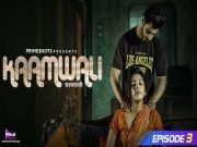 KAAMWALI Episode 1