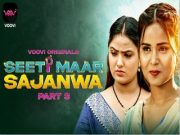 Seeti Maar Sajanwa P3 Episode 6